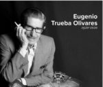 Eugenio Trueba Olivares