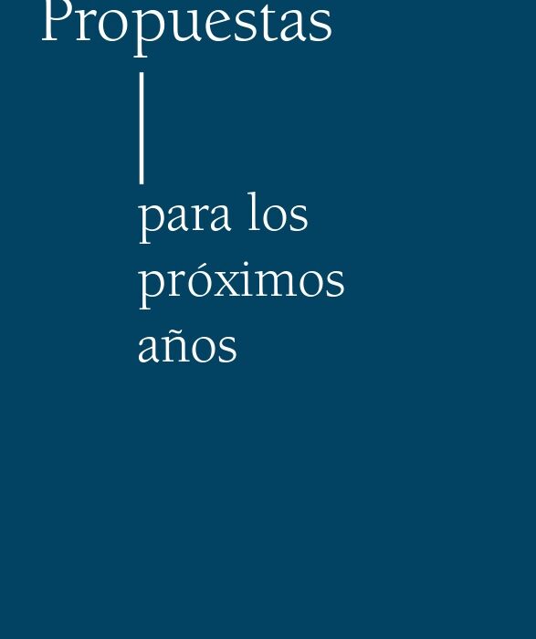 Propuestas Clave para los próximos años